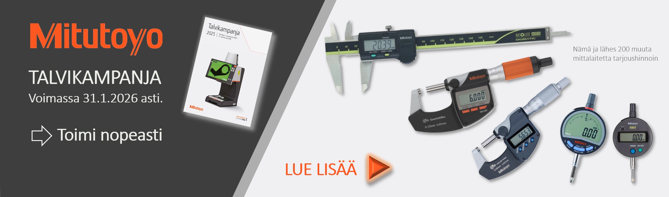 Mitutoyo Talvikampanja 2025, Teräskonttorilta. 