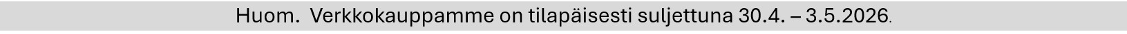 Tietojärjestelmäpäivityksen vuoksi olemme valitettavasti suljettuna 30.4.2026